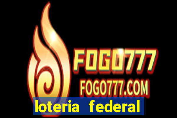 loteria federal sorteio termomecanica